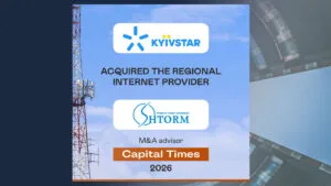 Capital Times Acted as Financial Advisor to Kyivstar in the Strategic Acquisition of Regional Internet Provider